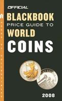 The Official Blackbook Price Guide to World Coins 2009, 12th Edition (Official Price Guide to World Coins) 0375723161 Book Cover