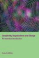 Complexity, Organizations and Change (Routledge Studies on Complexity in Management) 041539502X Book Cover