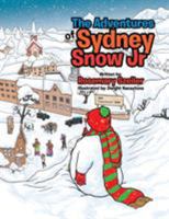 The Adventures of Sydney Snow Jr 1514460378 Book Cover