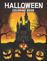 Halloween Coloring Book: Cute Kids Halloween Coloring Book for All Ages B08H9TNJD2 Book Cover