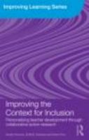 Improving the Context for Inclusion: Personalising Teacher Development through Collaborative Action Research B007YZOXUC Book Cover