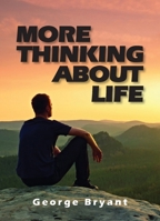 More Thinking About Life 0473736454 Book Cover