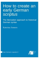 How to create an early German scriptus 3985541167 Book Cover