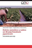 Estres Osmotico y Salino En Bradyrhizobium Japonicum 384656379X Book Cover