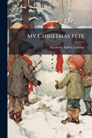 My Christmas féte 1175619949 Book Cover