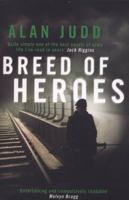 A Breed of Heroes 0006545351 Book Cover