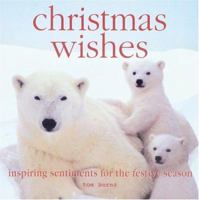 Christmas Wishes: Inspiring Sentiments for the Festive Season 0764157604 Book Cover