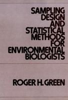 Sampling Design and Statistical Methods for Environmental Biologists 0471039012 Book Cover