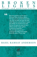 Broken Lights: Poems and Reminiscences of the Late Basil Ramsay Anderson 064892047X Book Cover