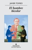 El hombre bicolor 8433997726 Book Cover