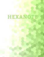 Hexanote: Hex paper (or honeycomb paper), This large hexagons measure .5" per side.100 pages, 8.5 x 11.GET YOUR GAME ON: -) 1729706320 Book Cover