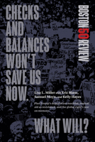Checks and Balances Won't Save Us Now. What Will? 1946511951 Book Cover