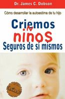 Hide or Seek: How to Build Self-Esteem in Your Child 0800751469 Book Cover
