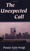 The Unexpected Call 1594532974 Book Cover