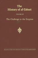 The History of Al-Tabari: The Challenge to the Empires (Suny Series in Near Eastern Studies) 0791408523 Book Cover