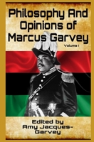 The Philosophy and Opinions of Marcus Garvey, Or, Africa for the Africans (The New Marcus Garvey Library, No. 9) 068970819X Book Cover