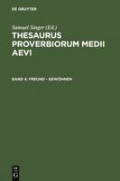 Thesaurus Proverbiorum Medii Aevi: Lexikon Der Sprichworter Des Romanisch-Germanischen Mittelalters 3110152029 Book Cover