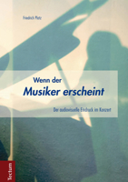 Wenn Der Musiker Erscheint: Der Audiovisuelle Eindruck Im Konzert 382883437X Book Cover