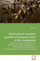 Horticultural research; growth of European olive in the rangelands 3639224116 Book Cover