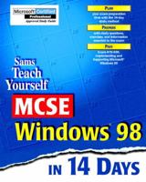 Sams Teach Yourself MCSE Windows 98 in 14 Days (Sams Teach Yourself) 0672313391 Book Cover