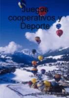 Juegos Cooperativos y DePorte 1409202305 Book Cover