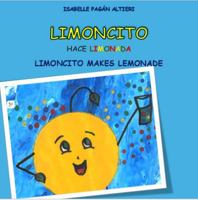 Limoncito hace limonada: Limoncito Makes Lemonade B0GNNML2GH Book Cover