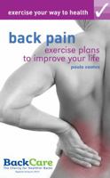 Back Pain (Exercise Your Way To Health) 1408107031 Book Cover