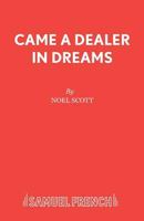 Came a Dealer in Dreams 057315211X Book Cover