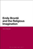 Emily Bronte and the Religious Imagination 1474239064 Book Cover