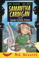 Samantha Cardigan and the Ghastly Twirling Sickness 0778710696 Book Cover