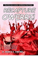 Recapture Owerri!: Biafran Organization of Freedom Fighters B0B5P1HRGC Book Cover