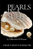 Pearls In The Shell: A Collection of Sublime Poems B08H6RKM37 Book Cover