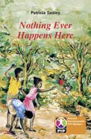 PYP L6 Nothing Ever Happens Here single 043599624X Book Cover