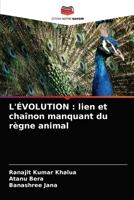 L'Évolution: lien et chaînon manquant du règne animal 6203677140 Book Cover