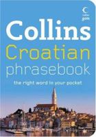Collins Croatian Phrasebook CD Pack: The Right Word in Your Pocket (Collins Gem) 0007246781 Book Cover