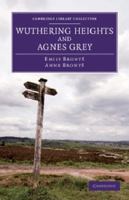 Wuthering Heights and Agnes Grey 9354011683 Book Cover
