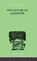 The Nature Of Laughter 0415210224 Book Cover