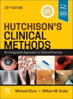 Hutchison's Clinical Methods: An Integrated Approach to Clinical Practice With STUDENT CONSULT Online Access 0702040924 Book Cover