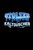 Stolzer Kaltduscher: Geschenk F�r Schwimmer Leistungssportler Wochenplaner Trainingsbuch A5 - Gewohnheiten Morgens Geschenkidee 1078490368 Book Cover