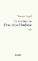 Le Mariage de Dominique Hardenne 2709635569 Book Cover