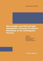 Microscopic and Macroscopic Simulation: Towards Predictive Modelling of the Earthquake Process 376436503X Book Cover