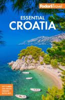 Fodor's Essential Croatia 1640976809 Book Cover