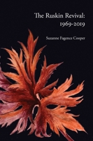 The Ruskin Revival: 1969-2019 184368182X Book Cover