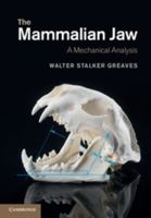 The Mammalian Jaw: A Mechanical Analysis 1107016223 Book Cover