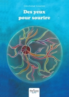 Des yeux pour sourire (French Edition) B0DF53DBPG Book Cover
