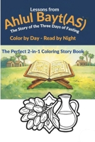 Lessons from Ahlul Bayt (A.S.): The Story of the Three days of Fasting B0GGS44QFY Book Cover