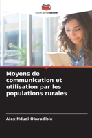 Moyens de communication et utilisation par les populations rurales (French Edition) 6206651592 Book Cover