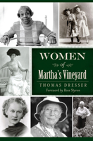 Women of Martha's Vineyard 1609499034 Book Cover