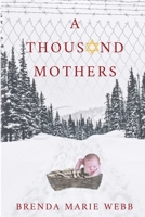 A Thousand Mothers 1733227903 Book Cover