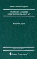 Your Rights Under the FMLA (Oceana's Legal Almanac Series Law for the Layperson) 0379113988 Book Cover